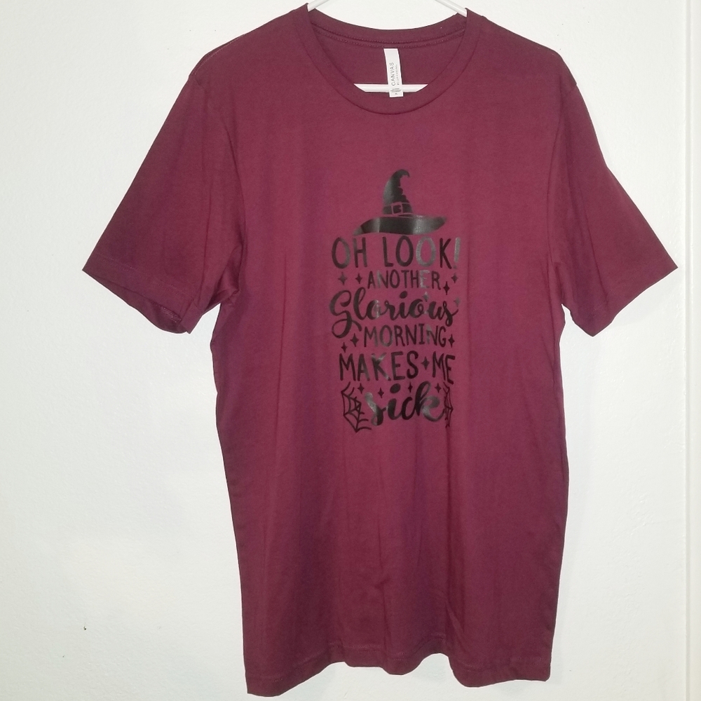 Hocus Pocus Oh Look Another Glorious Morning, Makes Me Sick Tee